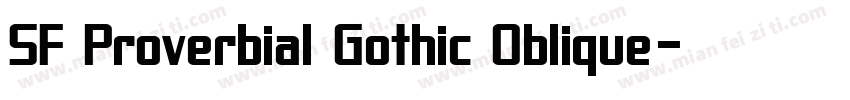 SF Proverbial Gothic Oblique字体转换